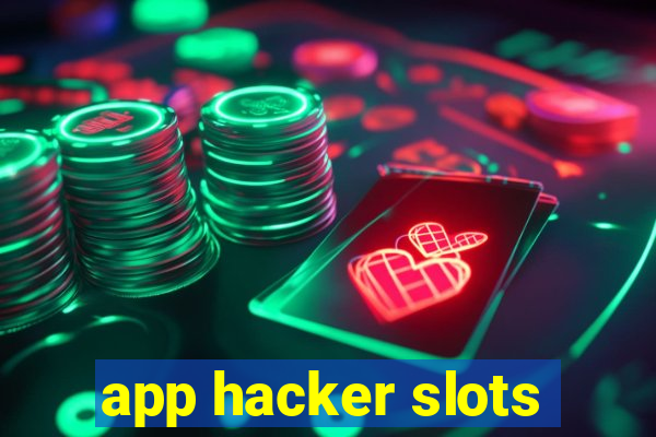 app hacker slots